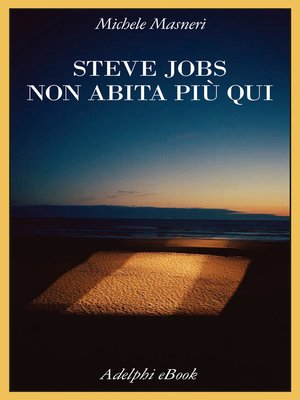 cover image of Steve Jobs non abita più qui